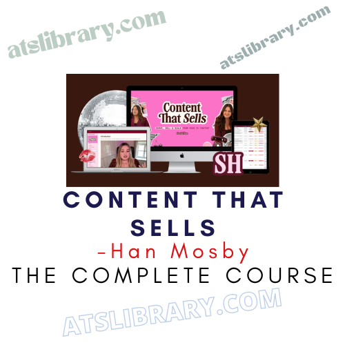 Han Mosby – Content That Sells