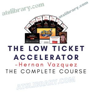 Hernan Vazquez – The Low Ticket Accelerator