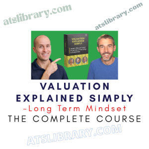 Long Term Mindset – Valuation Explained Simply