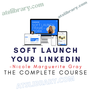 Nicole Marguerite Gray – Soft Launch Your LinkedIn