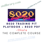 Okala – 8020 Trading Pit Playbook + 8020 PDF