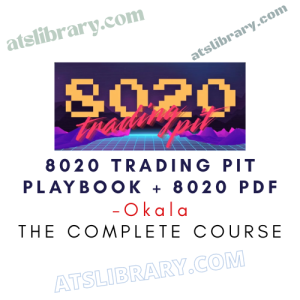Okala – 8020 Trading Pit Playbook + 8020 PDF