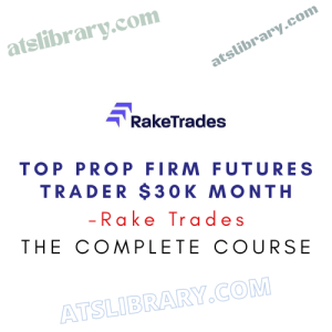 Rake Trades – Top Prop Firm Futures Trader $30K Month