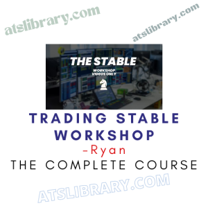 Ryan – Trading Stable Workshop