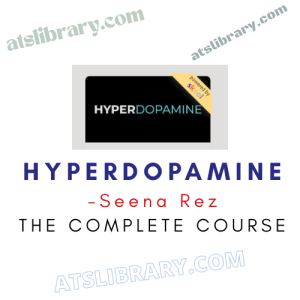 Seena Rez – Hyperdopamine