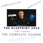 TJR Trades – The Blueprint 2026