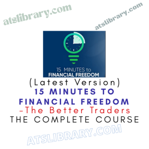 The Better Traders – 15 Minutes to Financial Freedom 2026