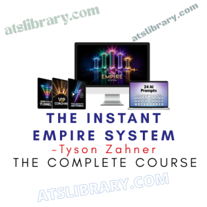 Tyson Zahner – The Instant Empire System