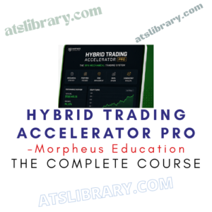 Morpheus Education – Hybrid Trading Accelerator PRO