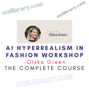 Olska Green – AI Hyperrealism in Fashion Workshop