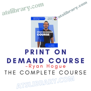 Ryan Hogue – Print on Demand Course