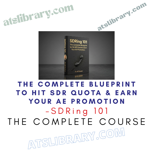 SDRing 101 – The Complete Blueprint to Hit SDR Quota & Earn Your AE Promotion