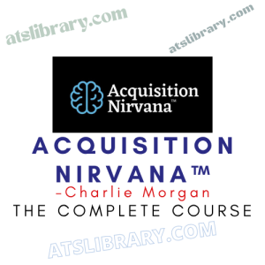 Charlie Morgan – Acquisition Nirvana™
