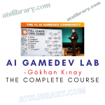 Gökhan Kınay – AI GameDev Lab
