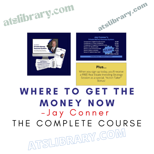 Jay Conner – Where To Get The Money Now