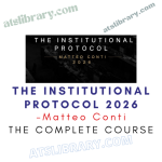 Matteo Conti – The Institutional Protocol
