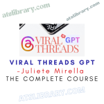 Juliete Mirella – Viral Threads GPT