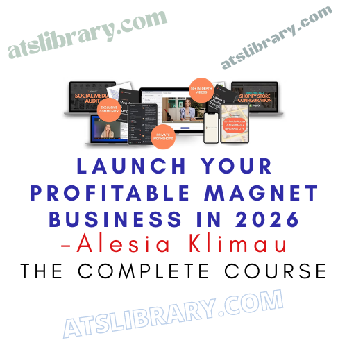 Alesia Klimau – Launch Your Profitable Magnet Business in 2026