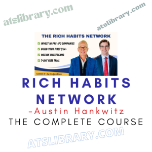 Austin Hankwitz – Rich Habits Network