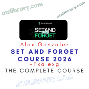 Fxalexg – Set and Forget Course 2026