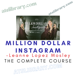 Leanne Lopez Mosley – Million Dollar Instagram