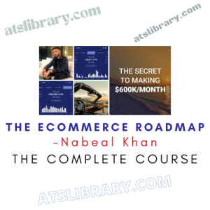 Nabeal Khan – The Ecommerce Roadmap
