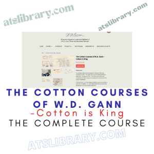The Cotton Courses of W.D. Gann – Cotton is King