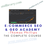 Thomas Phillips – E-commerce SEO & GEO Academy
