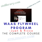 Juan & Ricco – WaaS Flywheel Program