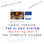 Marketing Mafia – The AI UGC System (Latest)