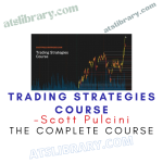 Scott Pulcini – Trading Strategies Course