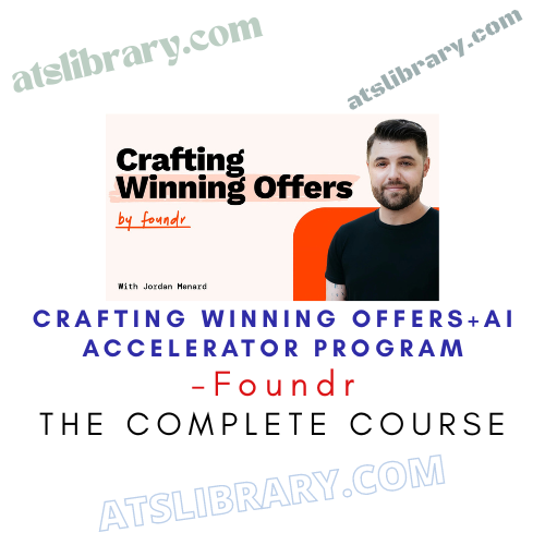 Foundr – Crafting Winning Offers+AI Accelerator Program